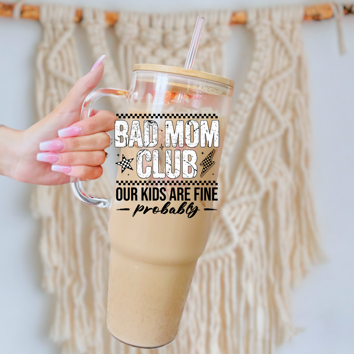Bad mom club ￼ our kids are fine probably