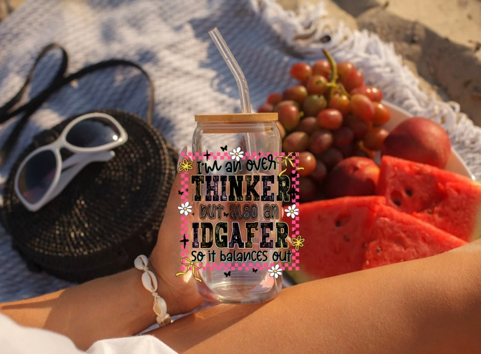 I'm an overthinking but also an IDGAFER so it balances out