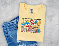 Why fit in when you were born to stand out  (DTF TRANSFER)