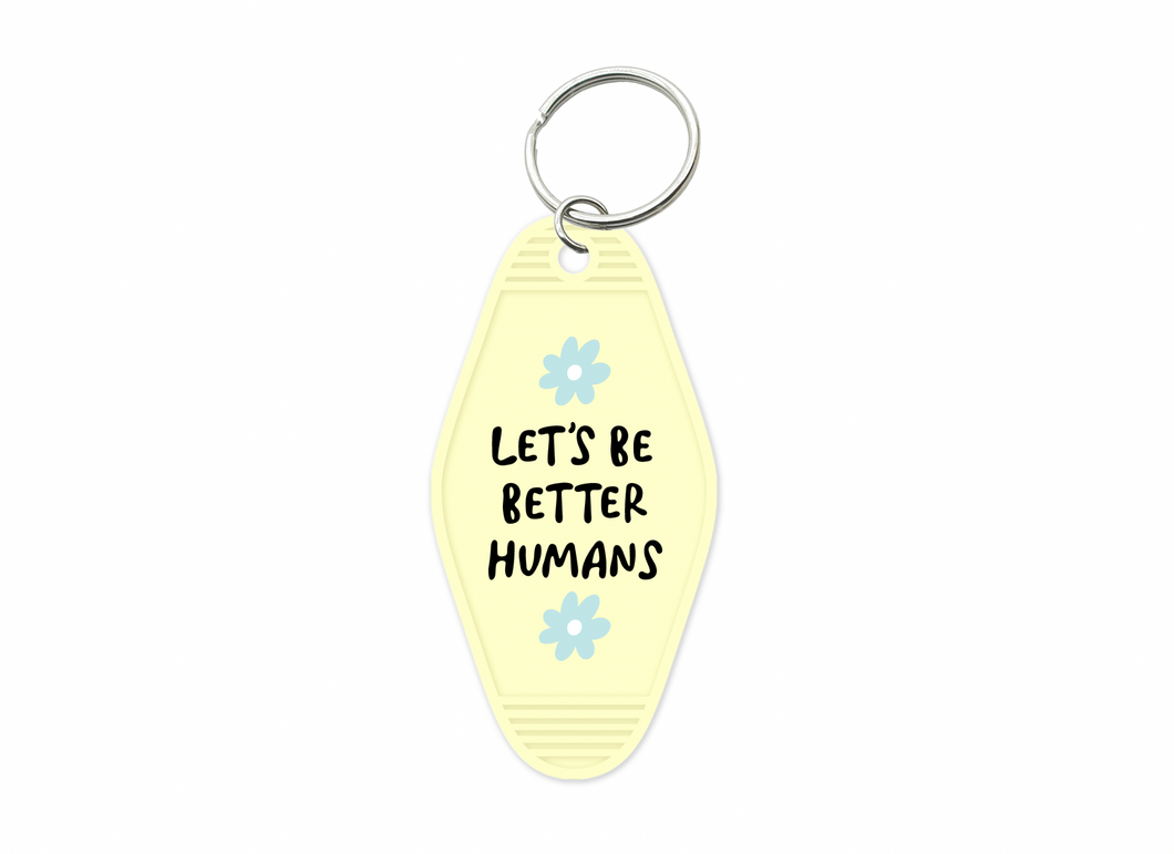 Let's be better humans  (6 pack)