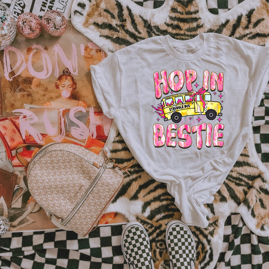 Hop in Bestie (DTF TRANSFER)