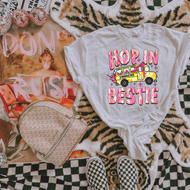 Hop in Bestie (DTF TRANSFER)