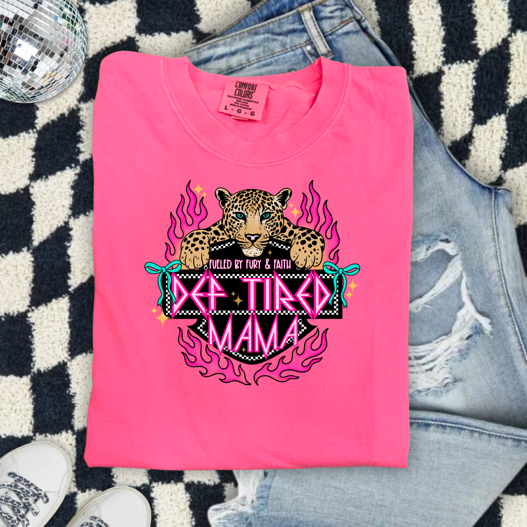 Fueled by fury and faith Def tired Mama (DTF TRANSFER)