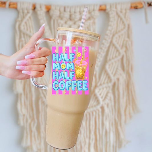 Half mom, half coffee