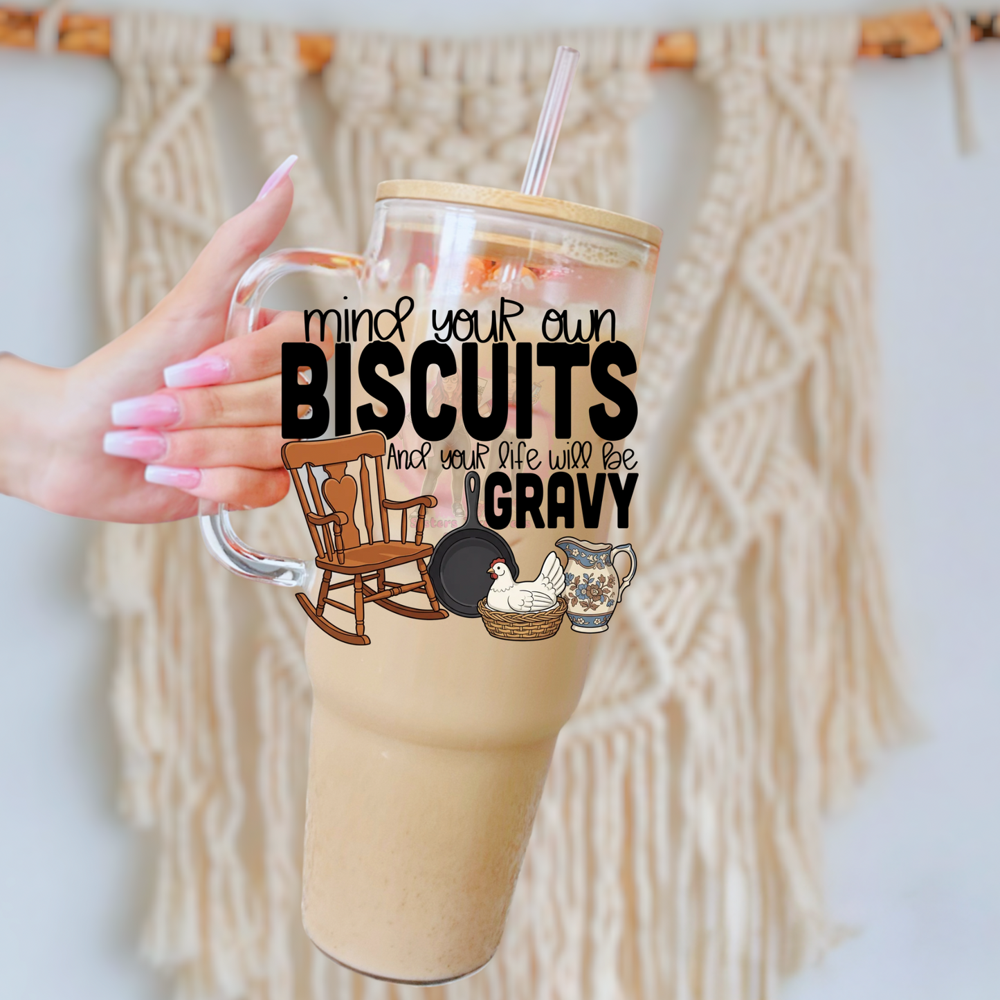 Mind your biscuits and life will be gravy