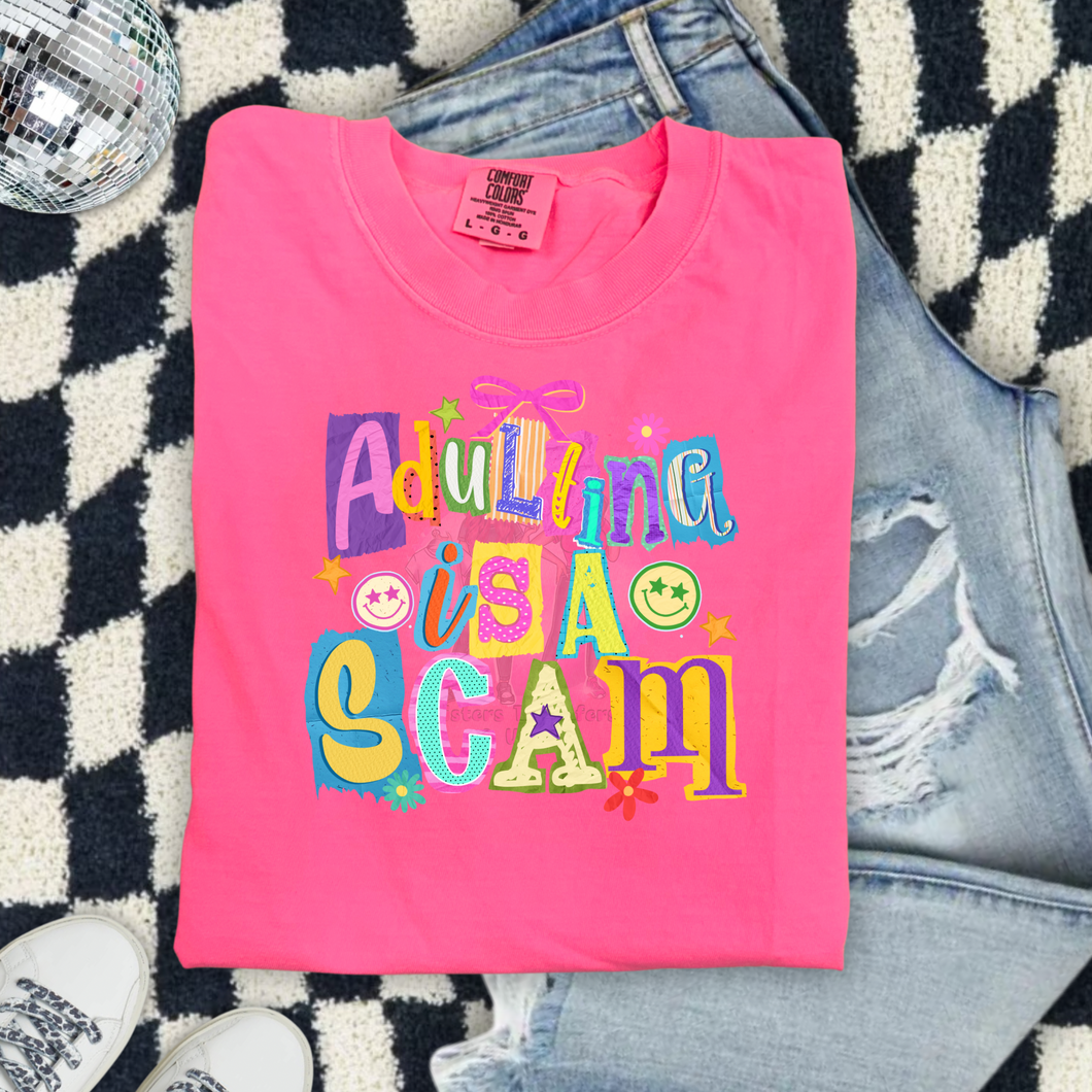 Adulting is a Scam (DTF TRANSFER)