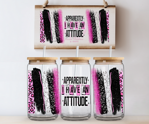 Apparently I have an attitude