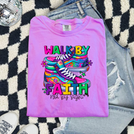 Walk by Faith not by sight (DTF TRANSFER