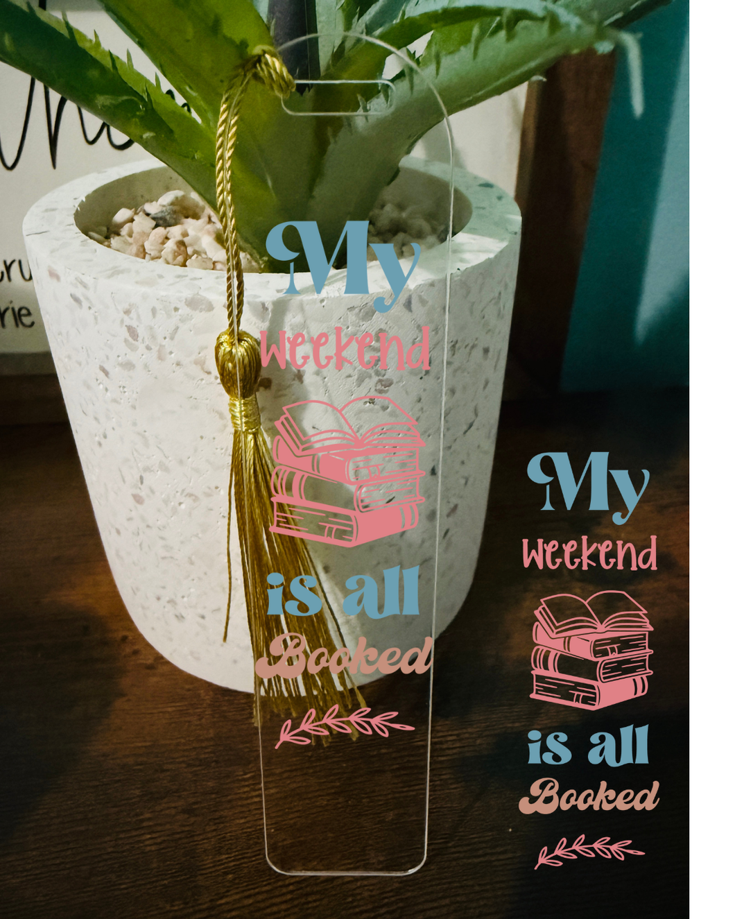 My weekend is all booked