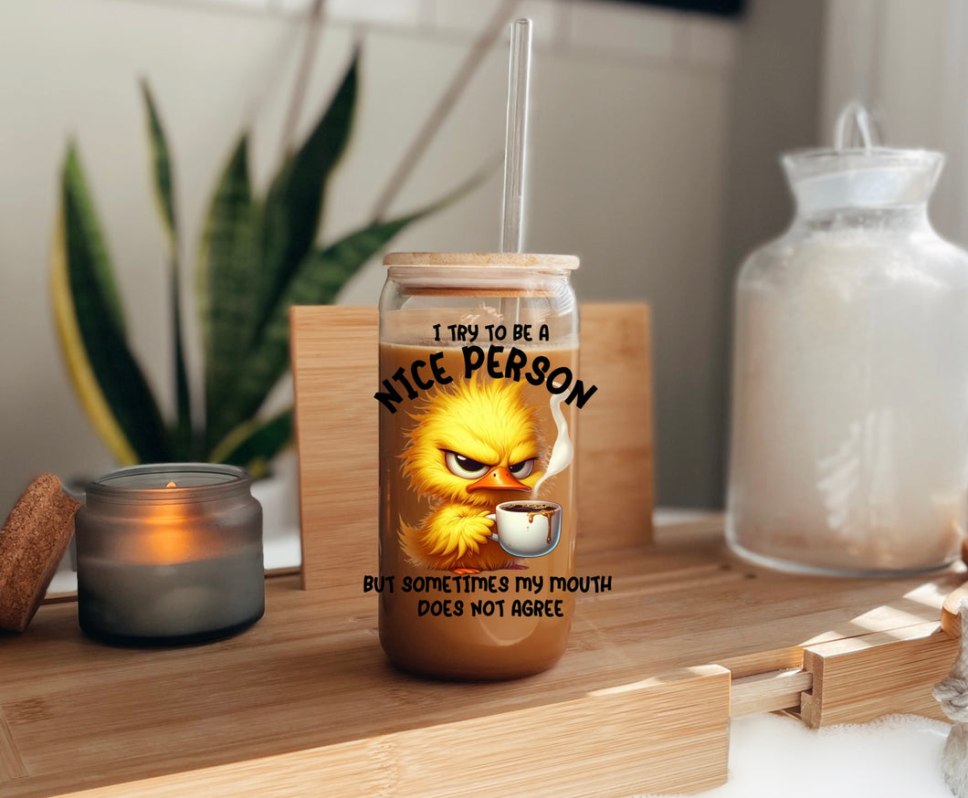 I try to be a nice person